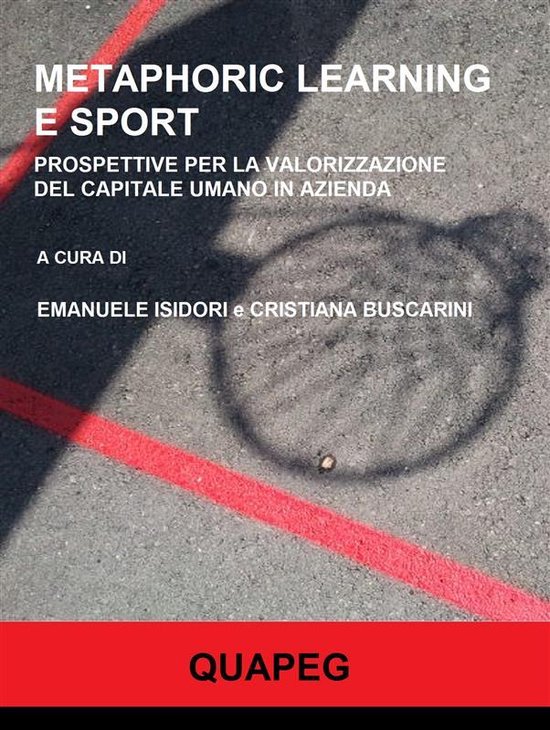 Metaphoric learning e sport. Prospettive per la valorizzazio ... - cover