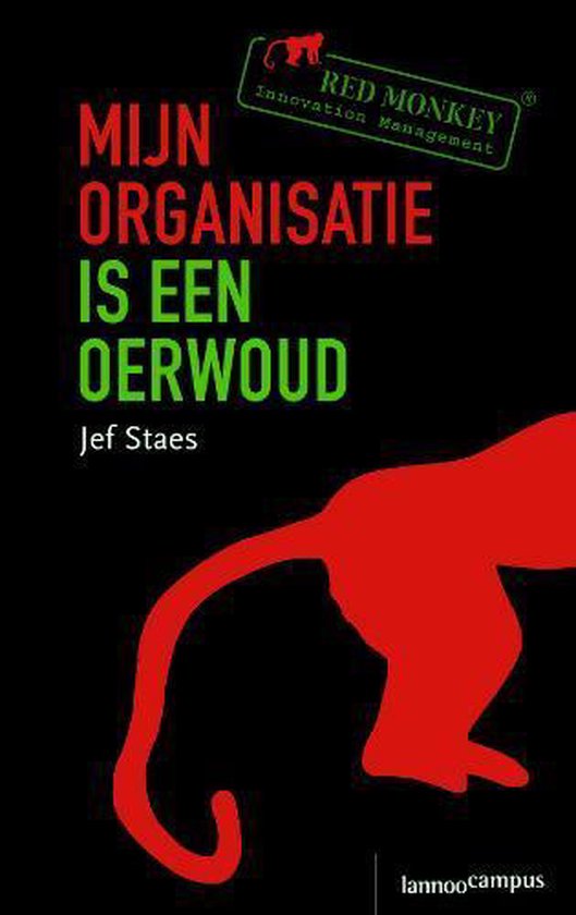 Cover van het boek 'Mijn organisatie is een oerwoud' van Jef Staes