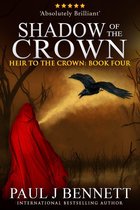 Heir to the Crown 4 - Shadow of the Crown