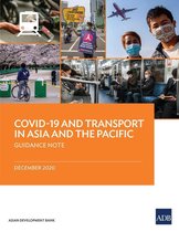 COVID-19 in Asia and the Pacific Guidance Notes - COVID-19 and Transport in Asia and the Pacific
