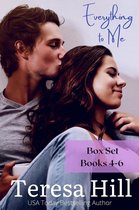 Everything To Me 8 - Everything To Me - Box Set (Books 4-6)