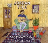 Jordan Tice - Motivational Speakeasy (CD)