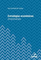 Série Universitária - Estratégias econômicas empresariais