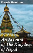 An Account of The Kingdom of Nepal
