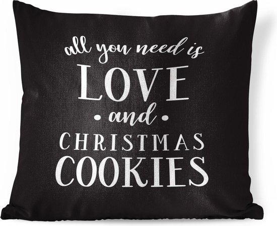 Sierkussens - Kussen - Quote All you need is love and Christmas cookies kerstdecoratie zwart - 50x50 cm - Kussen van katoen