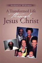 Omslag A Transformed Life through Jesus Christ