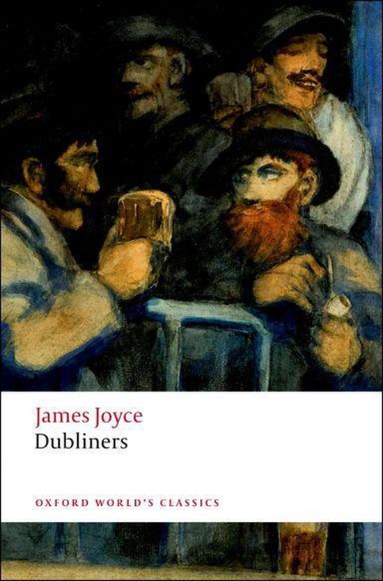 Oxford World's Classics - Dubliners