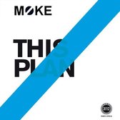 Moke - This Plan