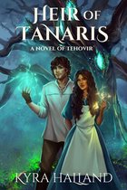 Tales of Tehovir 2 - Heir of Tanaris