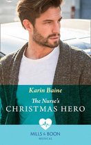 The Nurse's Christmas Hero (Mills & Boon Medical)