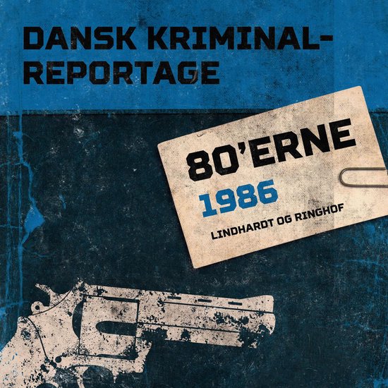 Dansk Kriminalreportage 1986 - cover