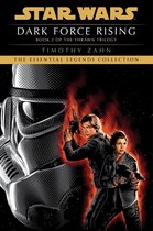 Star Wars: The Thrawn Trilogy - Legends 2 - Dark Force Rising: Star Wars Legends (The Thrawn Trilogy)