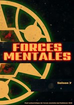 Forces mentales 2 - Forces mentales Saison 2