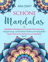 Schöne Mandalas: Meditation-Mandala zum Ausmalen für Erwachsene Entspannungs- und Antistress-Motive zum Fertigstellen In jeder Arbeit e