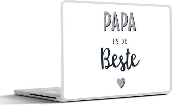 Laptop sticker - 14 inch - Quotes - Papa is de beste - Spreuken