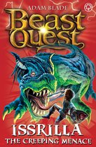 Beast Quest 69 - Issrilla the Creeping Menace