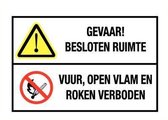 Besloten ruimte en roken en vuur verboden bord - kunststof 150 x 300 mm