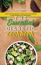 The Essential Diabetic Cookbook