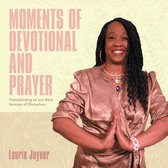 Moments of Devotional and Prayer