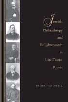 Samuel and Althea Stroum Books - Jewish Philanthropy and Enlightenment in Late-Tsarist Russia