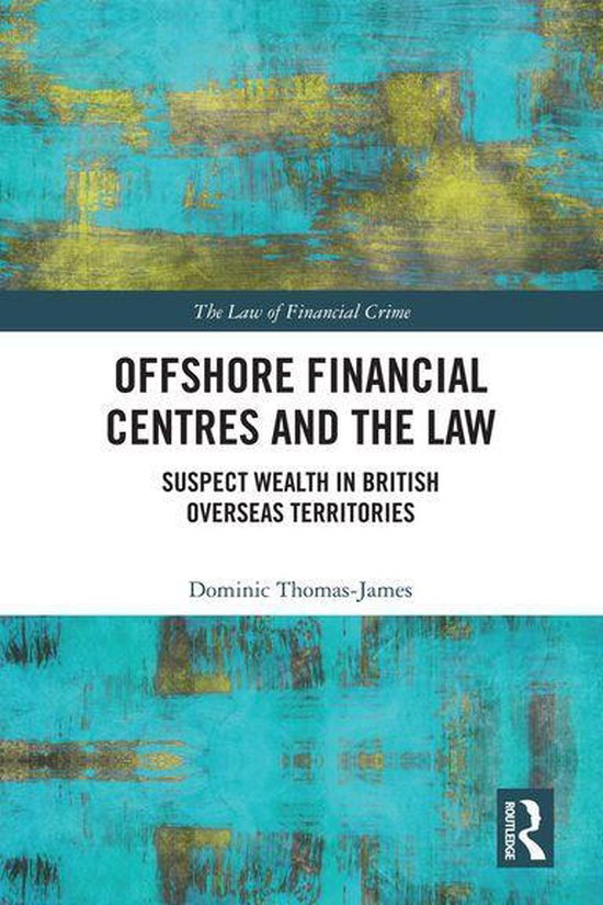 The Law of Financial Crime - Offshore Financial Centres and  ... - cover