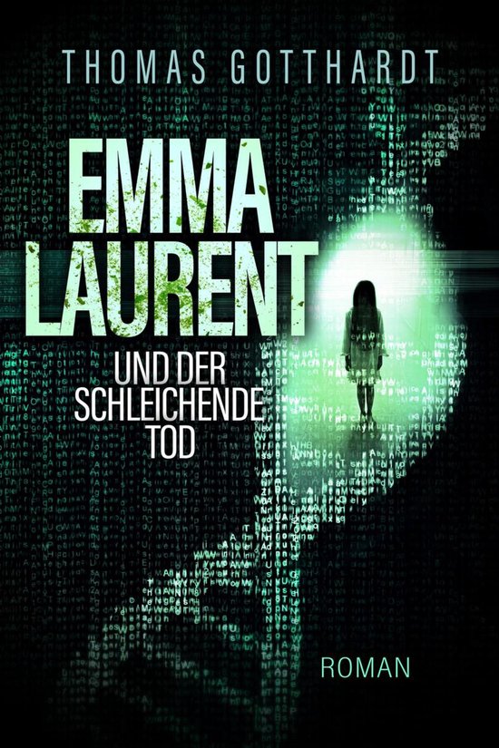 Emma Laurent und der schleichende Tod - cover