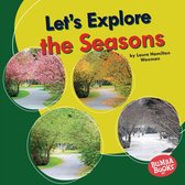 Bumba Books ® — Let's Explore Nature's Cycles - Let's Explore the Seasons