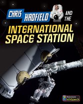 Adventures in Space - Chris Hadfield and the International Space Station