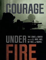 Courage Under Fire - Courage Under Fire