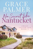 Sweet Island Inn 5 - No Secret Like Nantucket