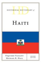 Historical Dictionaries of the Americas - Historical Dictionary of Haiti