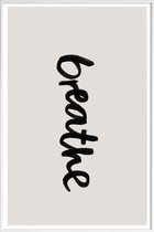 JUNIQE - Poster met kunststof lijst Breathe -13x18 /Grijs & Zwart