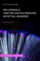 Millennials und die Digitalisierung im Retail-Banking