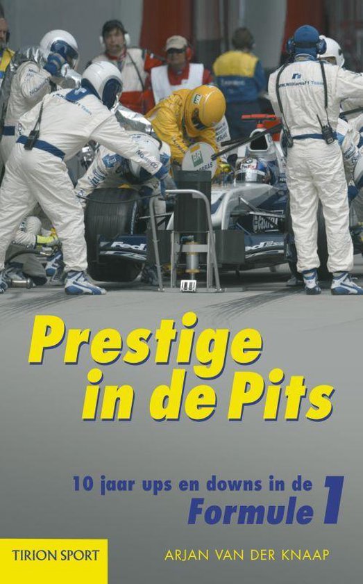 Cover van het boek 'Prestige in de pits'