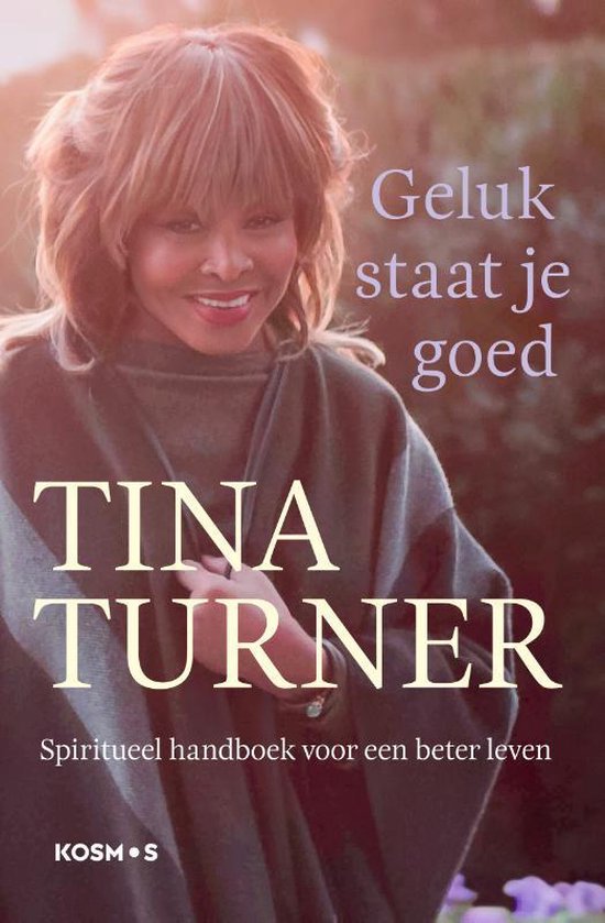 Boek cover Geluk staat je goed van Tina Turner (Paperback)