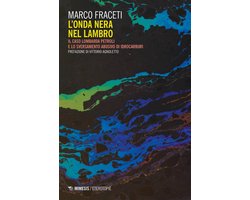 L’onda nera nel Lambro