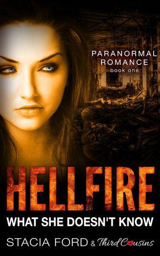 Paranormal Romance Series 1 - Hellfire - What She Doesn't Kn ... - cover