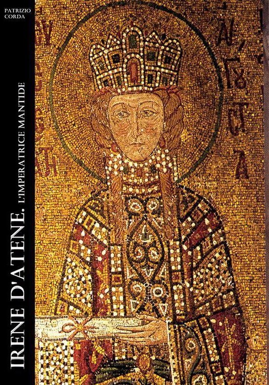 Historia Romana 11 - Irene d'Atene. L'imperatrice Mantide - cover