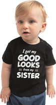 I get my good looks from my sister cadeau t-shirt zwart voor peuter / kinderen - jongen / meisje 86 (9-18 maanden)