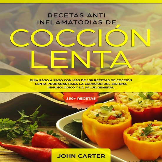 Recetas Anti Inflamatorias de Cocción Lenta - cover
