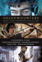 Shadowhunters Short Story Paperback Collection The Bane Chronicles Tales from the Shadowhunter Academy Ghosts of the Shadow Market