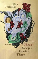 The Heart Keeps Faulty Time