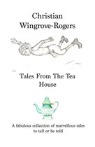 Tales From The Tea House