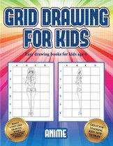 Easy drawing books for kids age 6 (Grid drawing for kids - Anime)