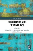 Law and Religion - Christianity and Criminal Law