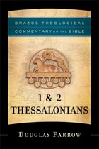 Brazos Theological Commentary on the Bible - 1 & 2 Thessalonians (Brazos Theological Commentary on the Bible)