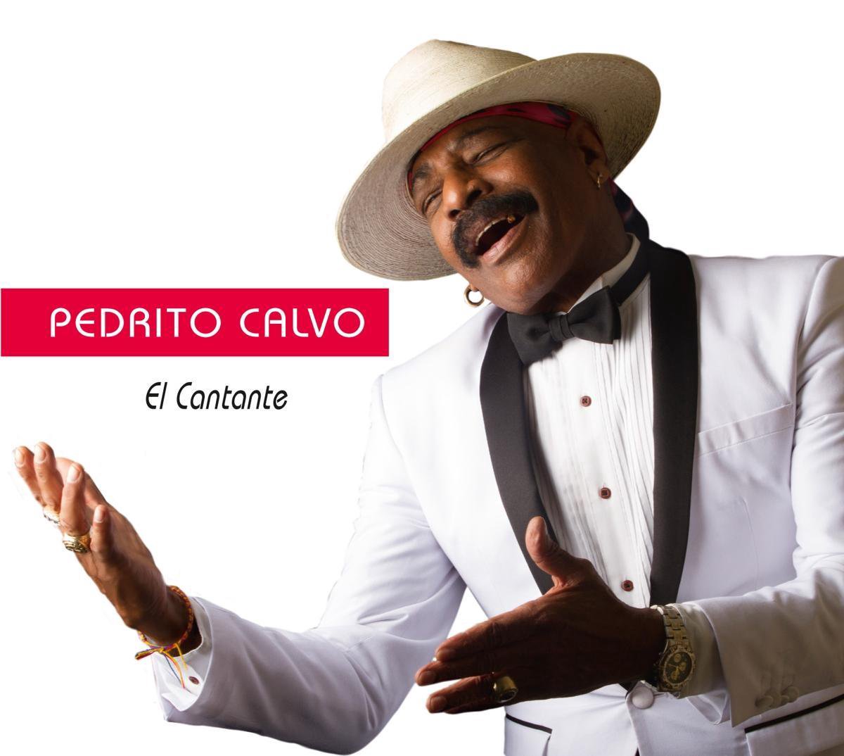 Pedro Pedrito Calvo & Su Orquesta - El Cantante