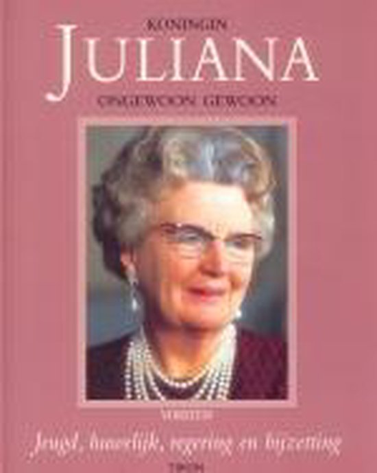 Cover van het boek 'Koningin Juliana, het beste uit Vorsten'