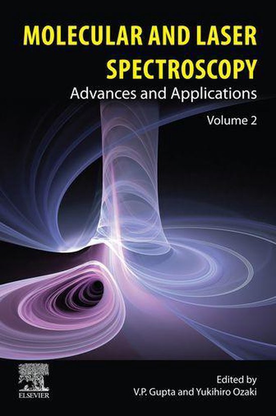 Molecular and Laser Spectroscopy (ebook) | 9780128188712 | Boeken | bol