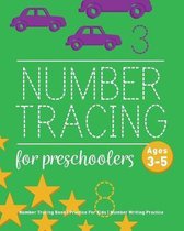 Number Tracing Book For Preschoolers: Number Tracing Book, Practice For Kids, Ages 3-5, Number Writing Practice